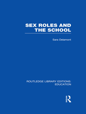 cover image of Sex Roles and the School